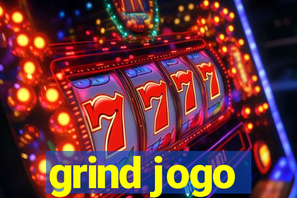 grind jogo